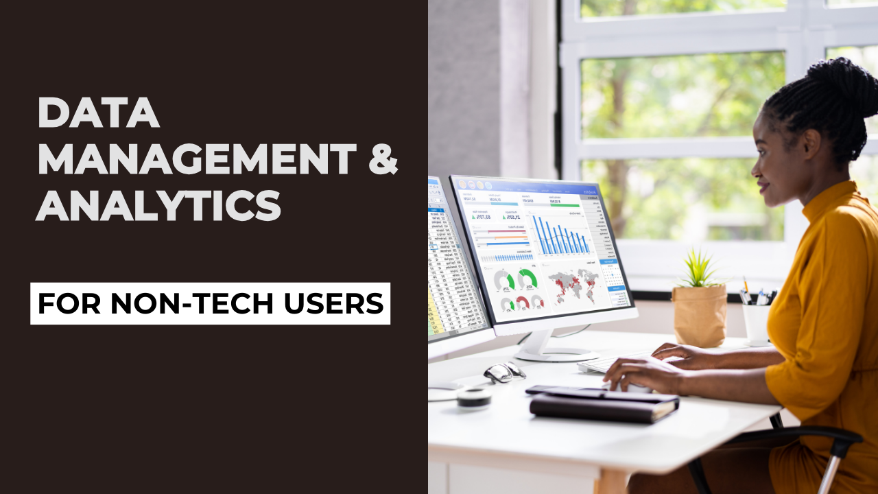 Data Fundamentals for Non-Tech Users